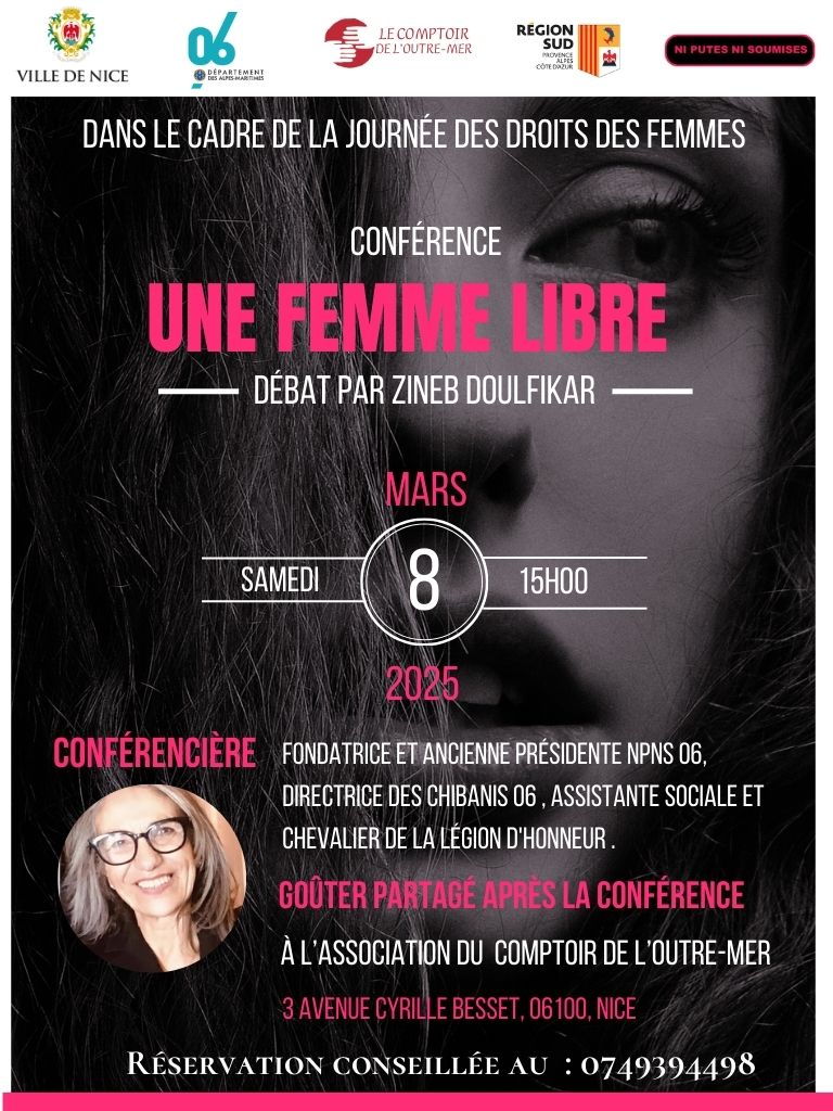 Conférence : Une femme libre. Le Samedi 8 mars 2025 – 15H00_À l’occasion de la Journée des Droits des Femmes.